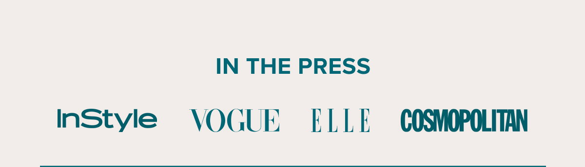 In the press: InStyle, Vogue, Elle, Cosmopolitan