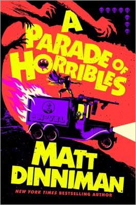 A Parade of Horribles by Matt Dinniman