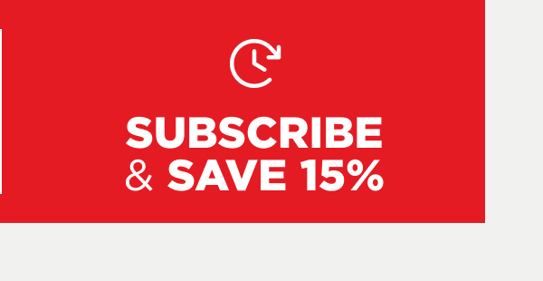 Subscribe & Save 15%