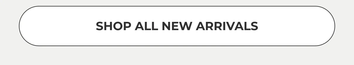 Shop New Arrivals