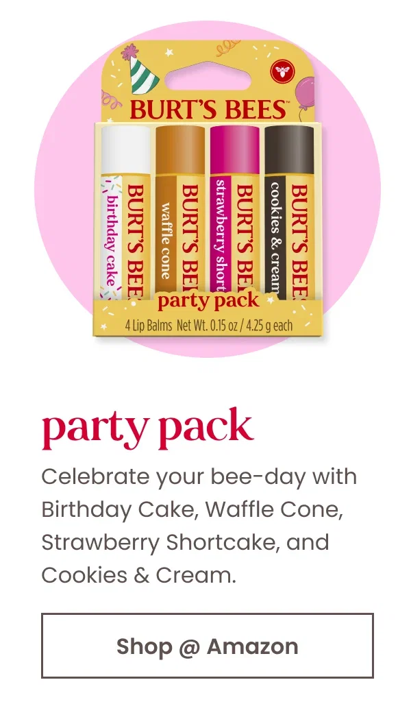 Party Pack. Celebrate your bee-day with Birthday Cake, Waffle Cone, Strawberry Shortcake, and Cookies & Cream. Button: Shop at Amazon