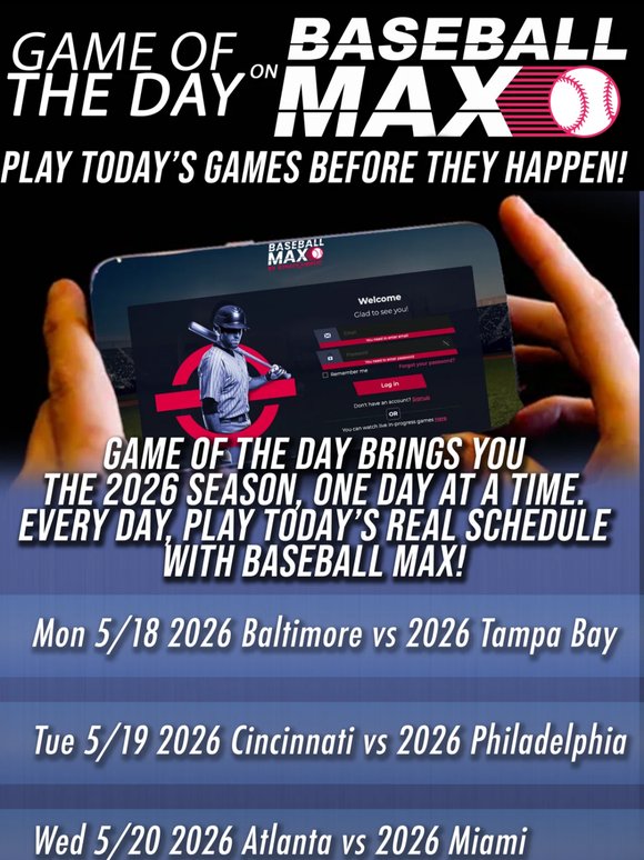 Here's This Week's Baseball MAX Games Of The Day!