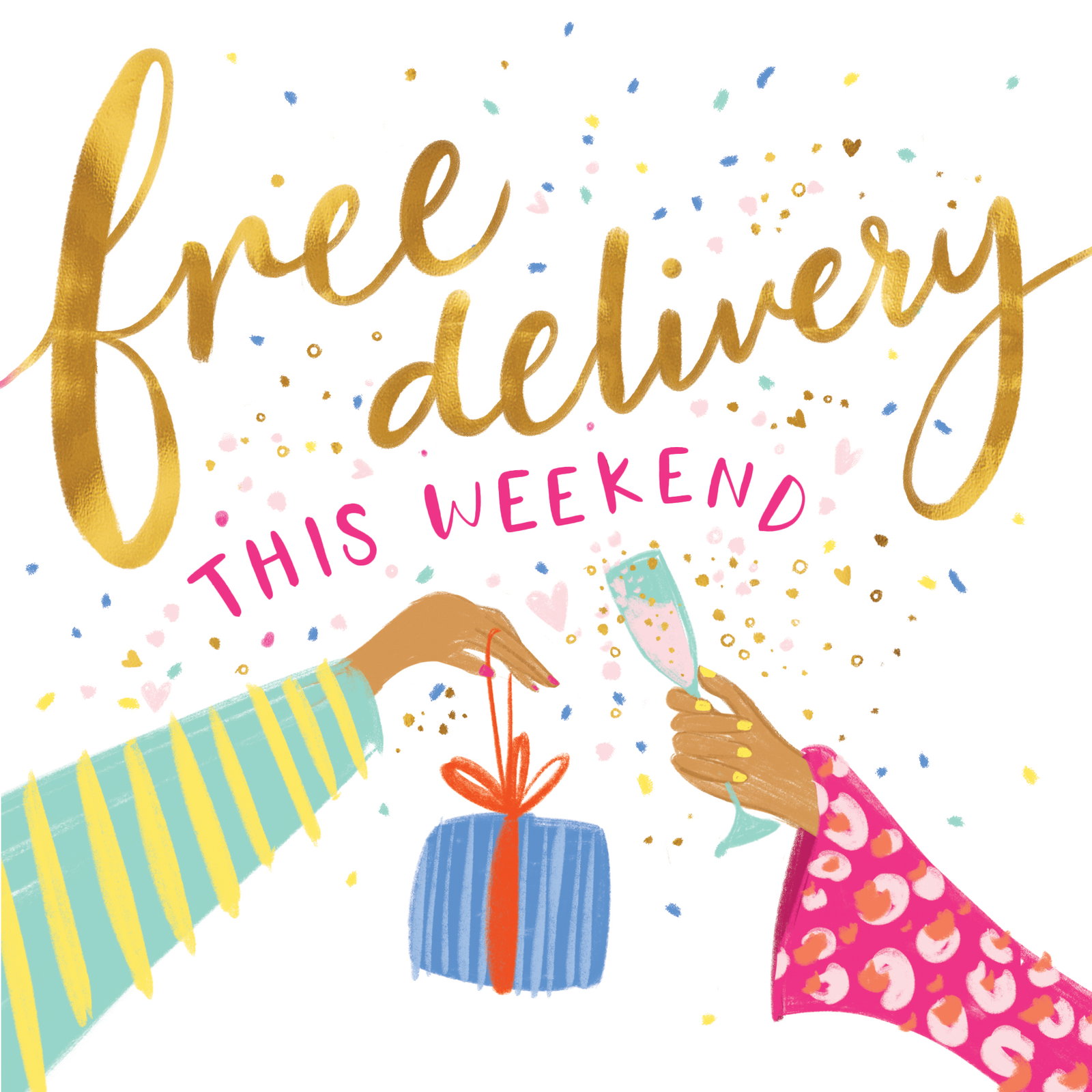 Free delivery weekend illustration with confetti, champagne glass and gift exchange. Gold “free delivery this weekend” lettering on a soft grey background with bright celebratory details.