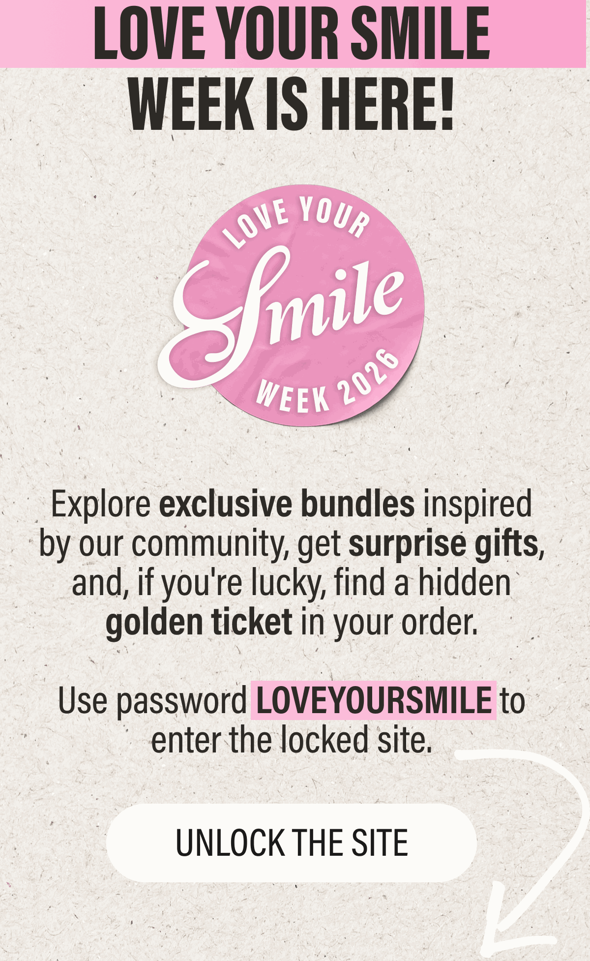 LOVE YOUR SMILE WEEK IS HERE!