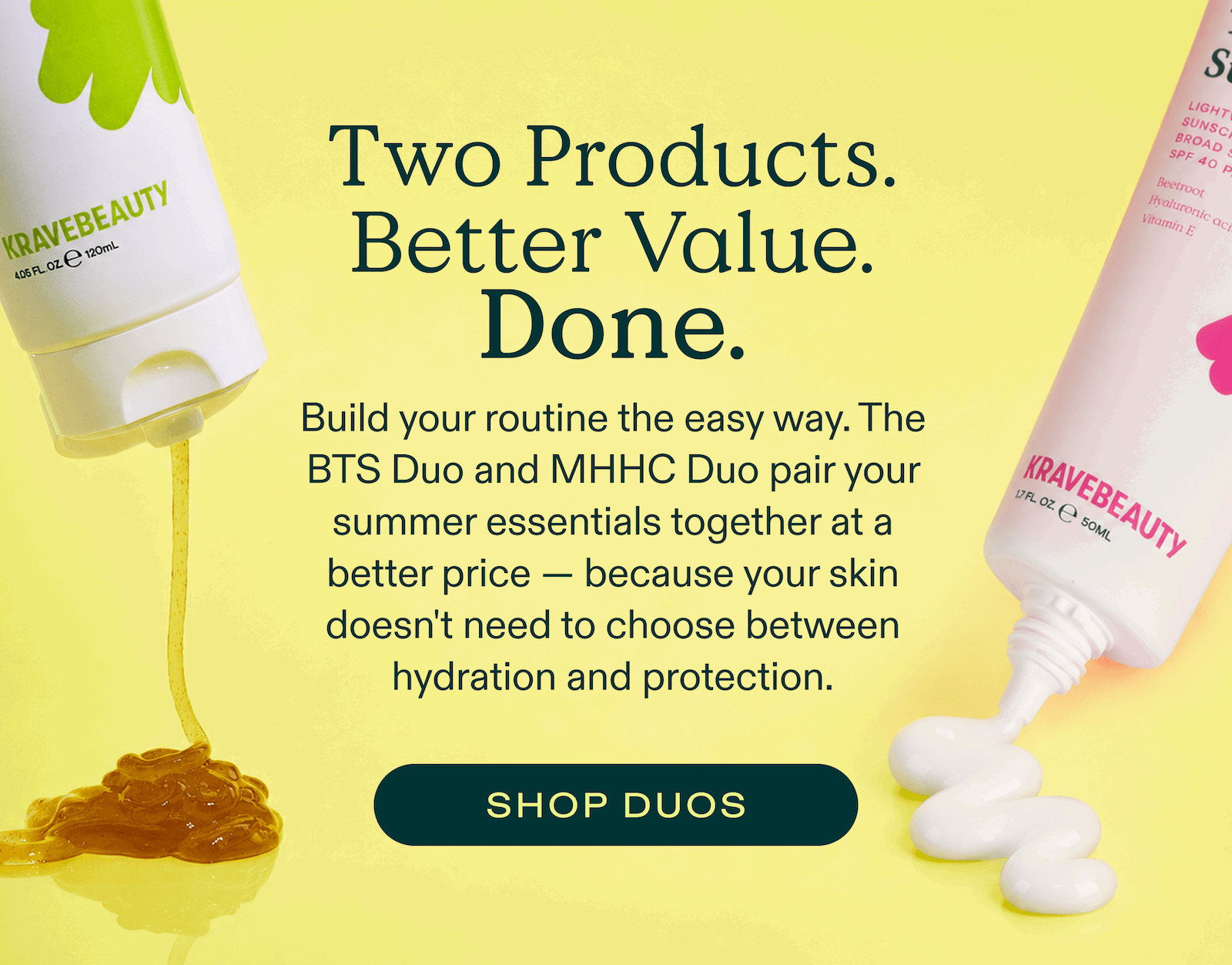 Two Products. Better Value. Done. Shop Duos