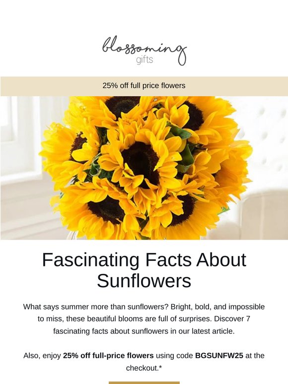 25% off + 7 Facts About Sunflowers ☀️
