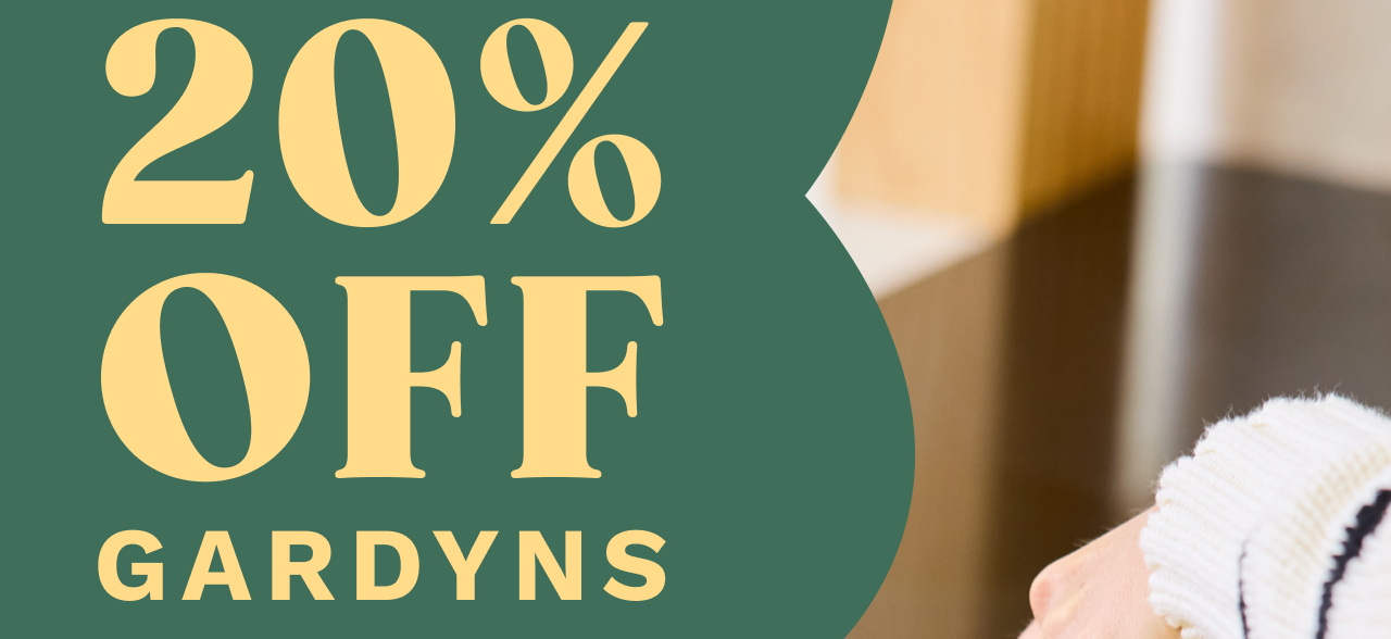 20% OFF GARDYNS