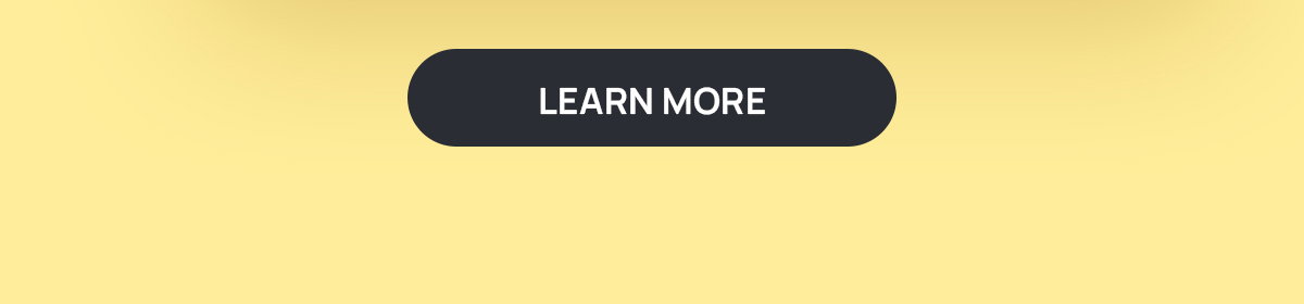 LEARN MORE