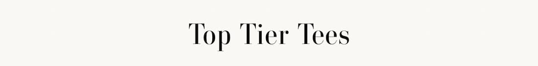 Top Tier Tees