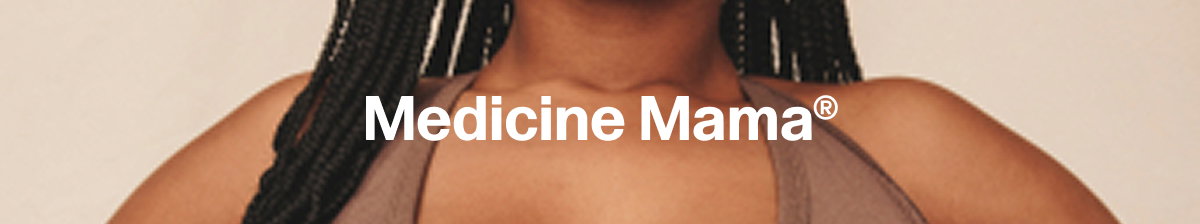 Medicine Mama