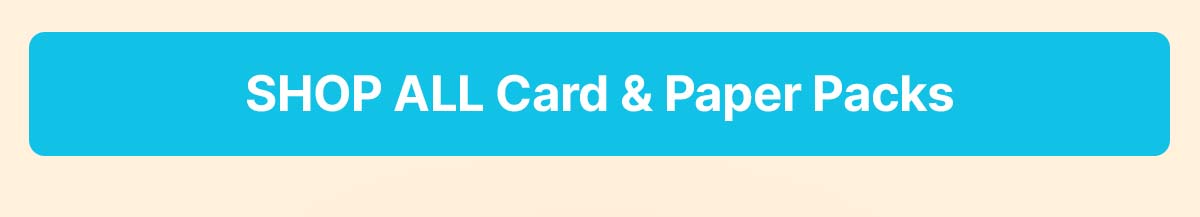 Shop all Card & Paper Packs