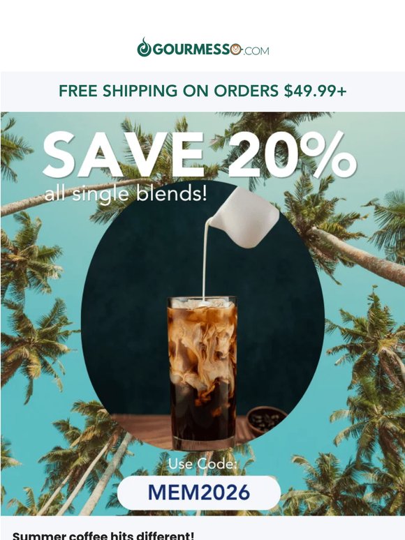 Memorial Day Sale: SAVE 20% on all single blends 🏝️☕️