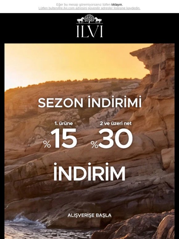 İLVİ'de Sezon İndirimi Başladı!😍