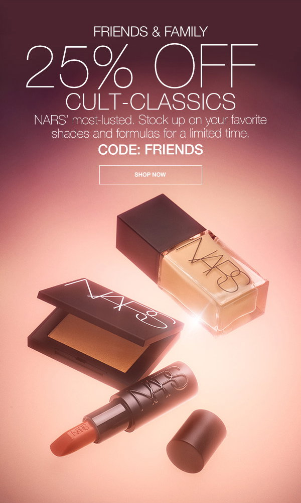 NARS’ most-lusted. Stock up on cult-classics with 25% off for a limited time. CODE: FRIENDS