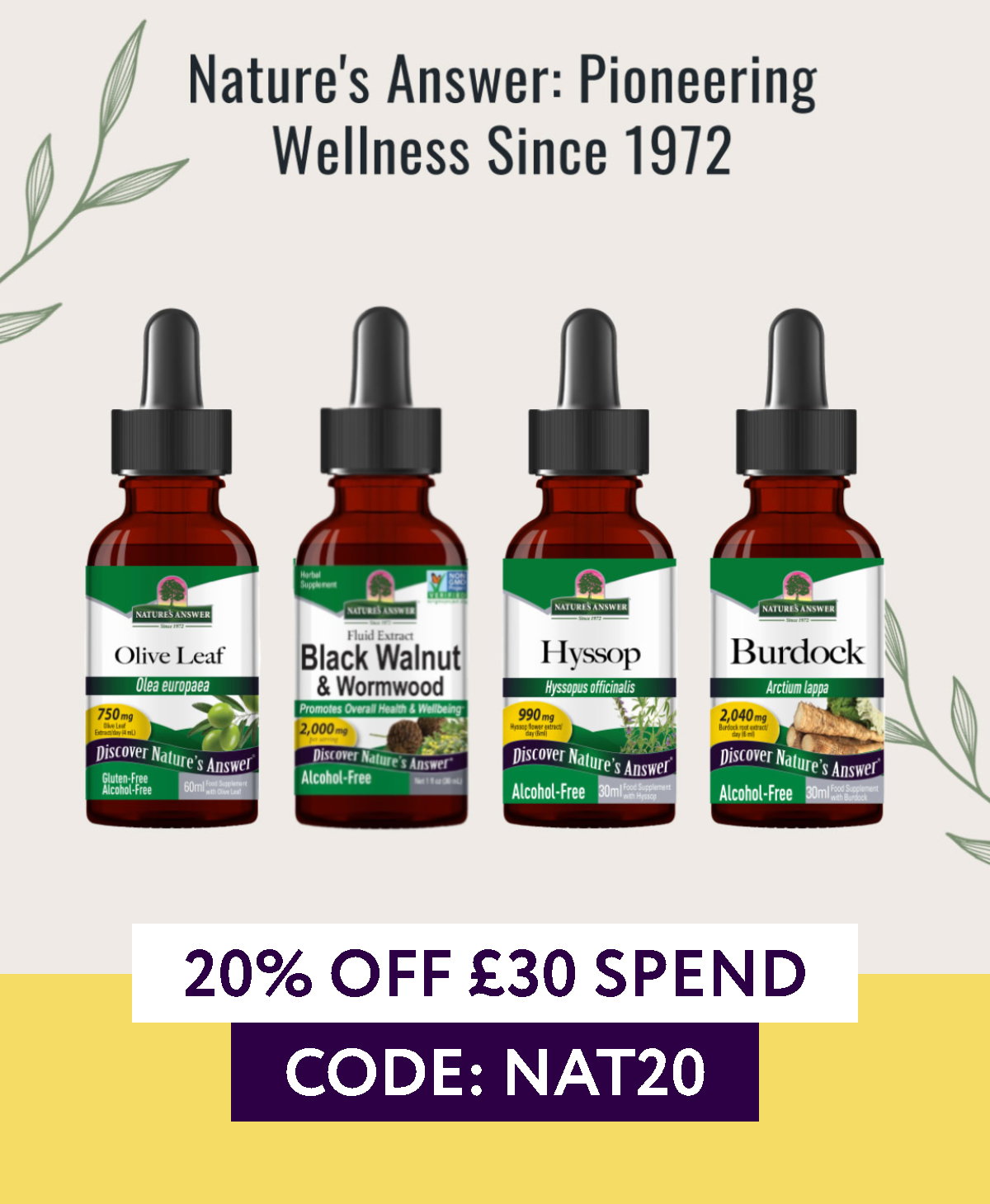 20% off Nature's Answer with code NAT20 - Minimum £30 Spend - Shop Now!