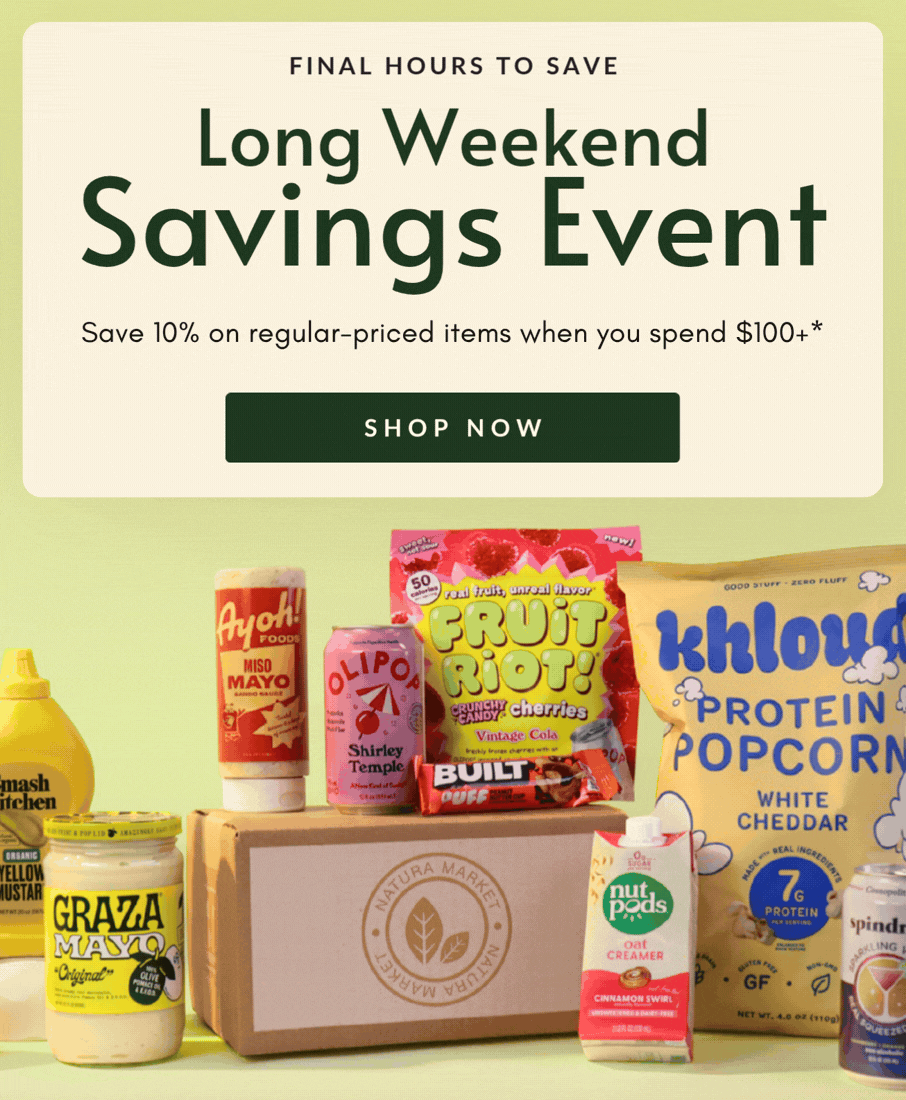 Last Day - Long Weekend Savings Event: 10% off Orders Over $100