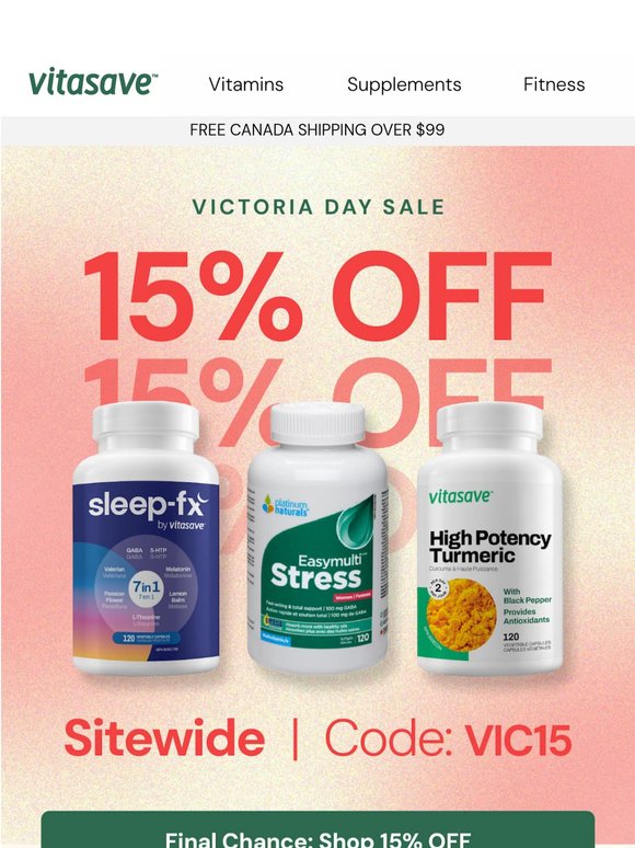🇨🇦 Happy Victoria Day — 15% off ends TONIGHT