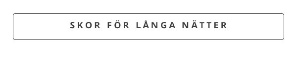 Skor för langa nätter