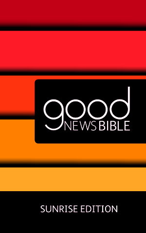 Good News Bible Sunrise Edition – Vibrant Orange Hardback with Easy-to-Read Format
