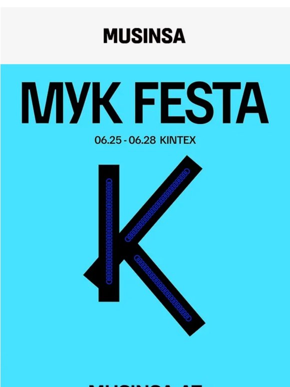 🎉 MUSINSA is joining MyK FESTA 🎉