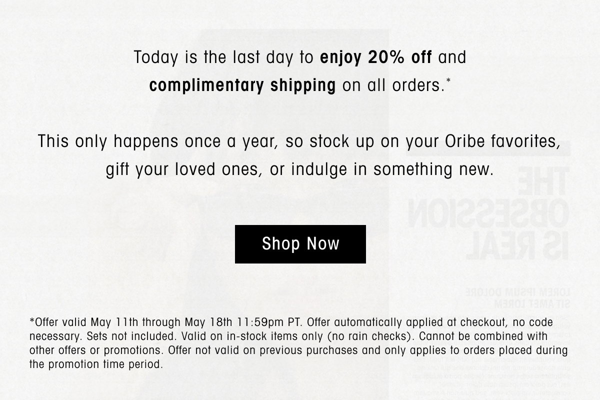 20% Off Ends Today | Stock Up on Your Oribe Essentials
