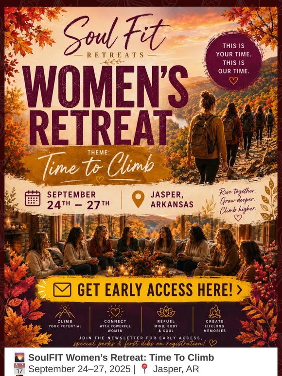 🍂 Early Access Is Open: SoulFIT Women's Retreat | Time To Climb