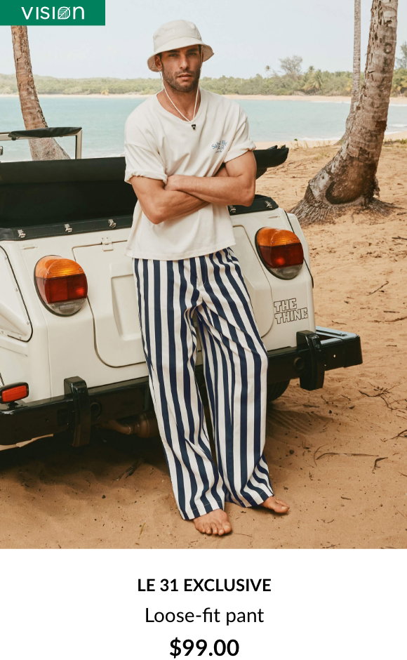 Loose-fit pant at 99 $