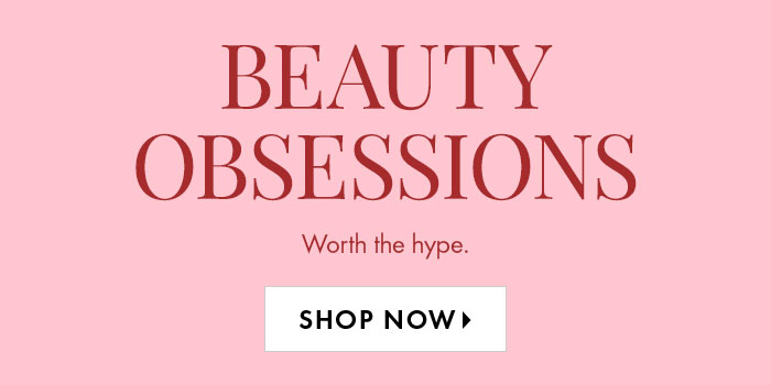 Beauty Obsessions