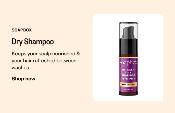 SOAPBOX DRY SHAMPOO - SHOP NOW