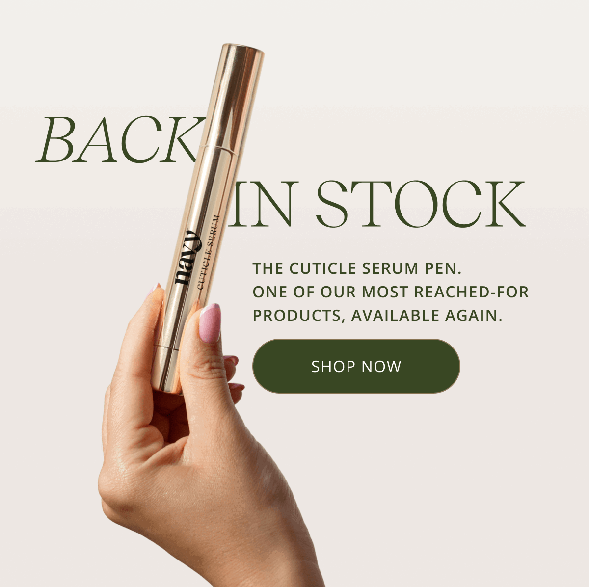 BACK IN STOCK | The Cuticle Serum Pen.  One of our most reached-for products, available again. [ SHOP NOW ]