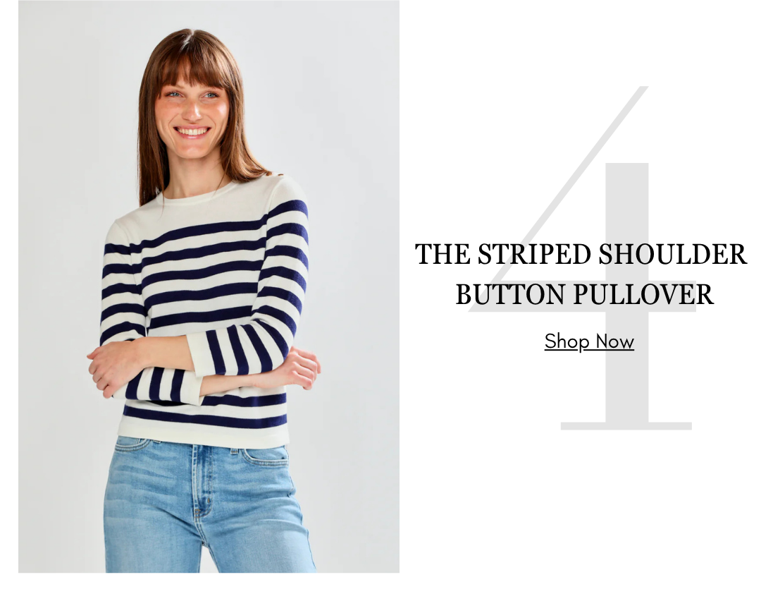 The Striped Shoulder Button Pullover 