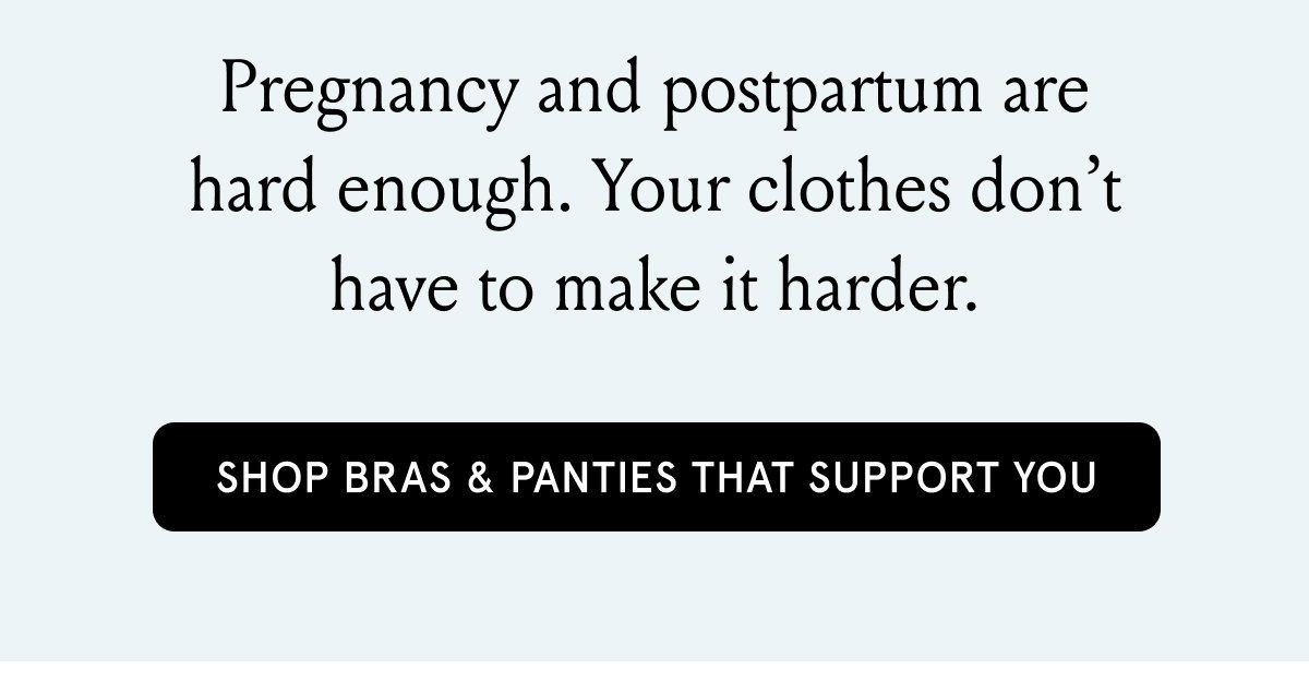 Shop Bras and Panties that support you