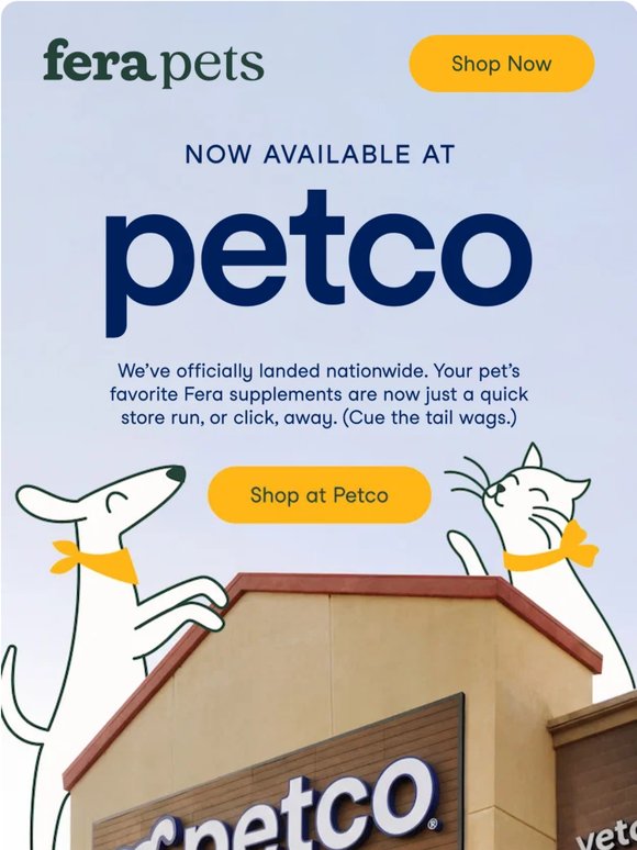 Big news 🎉 Fera is now at Petco