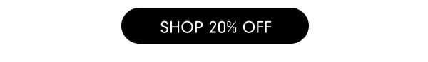 Shop 20% Off