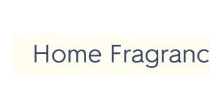 Home Fragrance