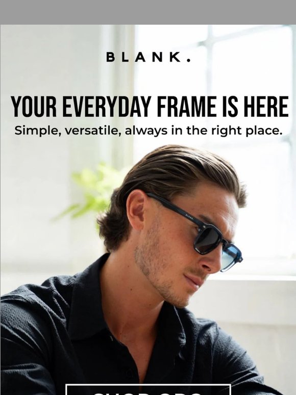 Built For Every Day 🕶️