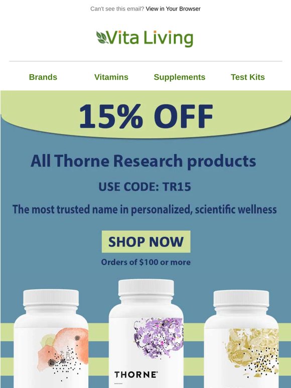 Don’t Miss Out! 15% Off Thorne Supplements Just for You!