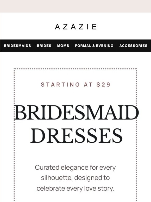 Special offer! 🔥 $29 Bridesmaid Dresses!