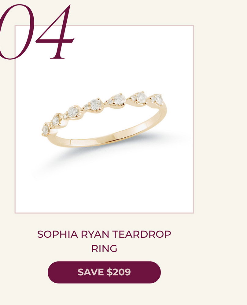 04 SOPHIA RYAN TEARDROP RING | SAVE $209