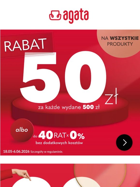 🤩 50 zł rabatu za każde wydane 500 zł albo do 40 rat 0% | Tylko do 06.06