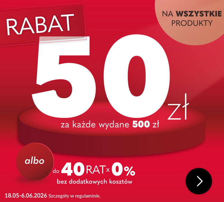 50 zł rabatu za każde wydane 500 zł albo do 40 rat 0%