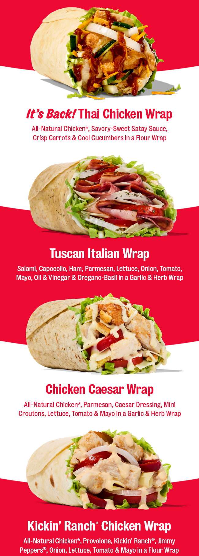 it's back Thai chicken wrap Tuscan Italian wrap chicken caesar wrap kickin Ranch chicken wrap