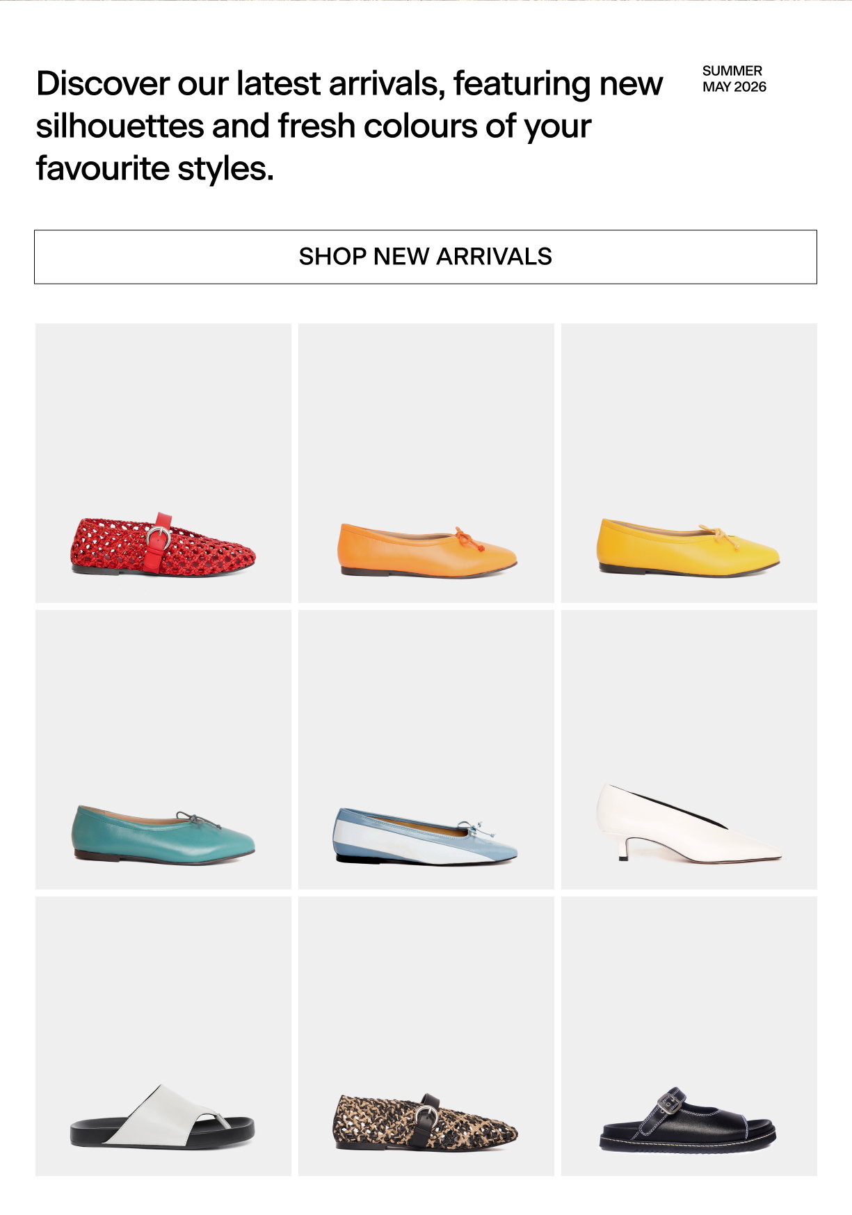 Discover our new arrivals