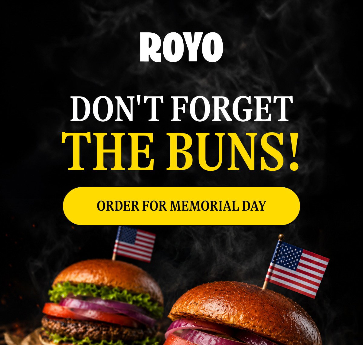 Don't forget the buns!  [Order for Memorial Day]