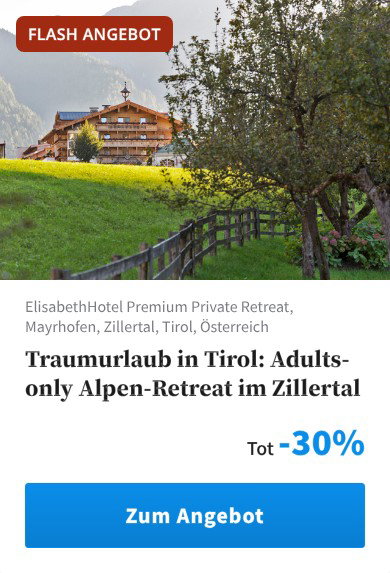 Traumurlaub in Tirol: Adults-only Alpen-Retreat im Zillertal