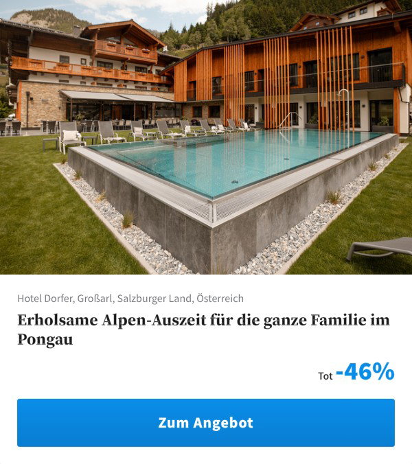 Erholsame Alpen-Auszeit für die ganze Familie im Pongau