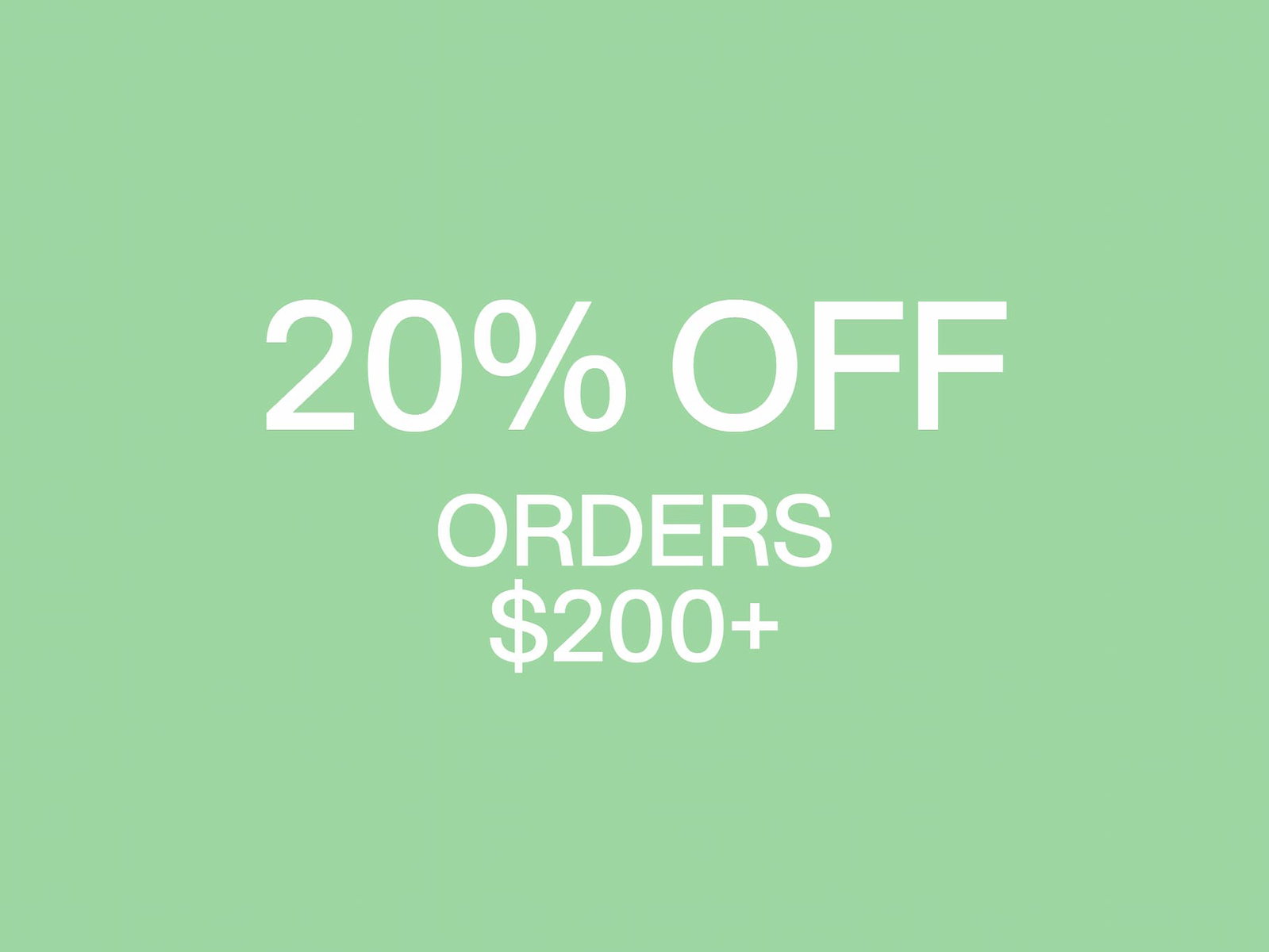 25% off orders $300+