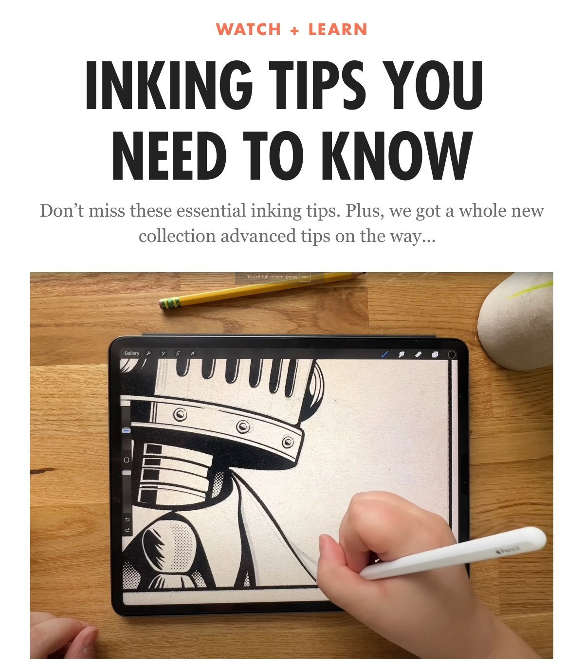 Watch + Learn: Inking Tips You Need to Know