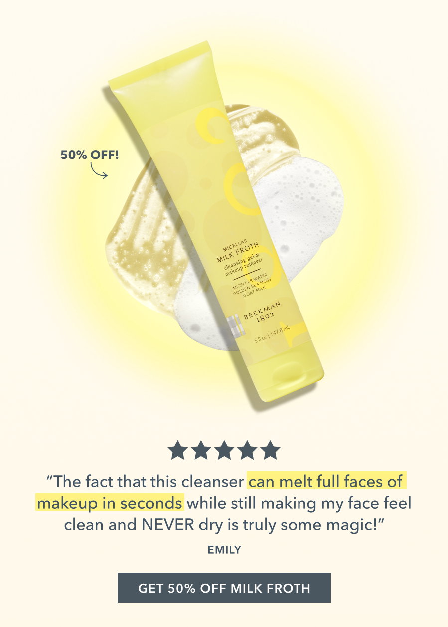 50% Off - Milk Froth Cleanser