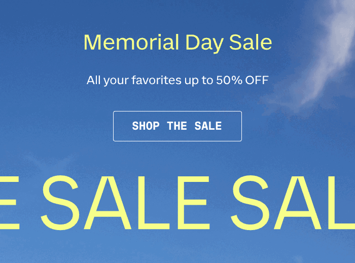 Memorial Day Sale | All your favorites up to 50% OFF | SHOP THE SALE